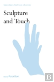 Sculpture And Touch