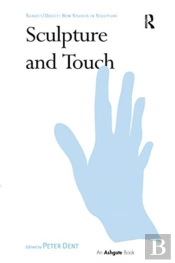 Sculpture And Touch