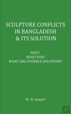 Bertrand.pt - Sculpture Conflicts In Bangladesh & Its Solution