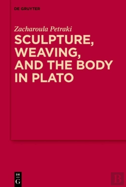 Bertrand.pt - Sculpture, Weaving, And The Body In Plato