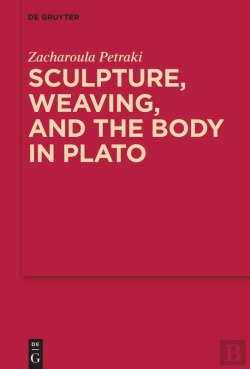 Bertrand.pt - Sculpture, Weaving, And The Body In Plato