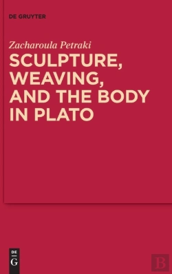 Bertrand.pt - Sculpture, Weaving, And The Body In Plato