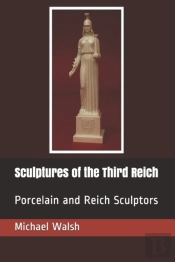 Sculptures Of The Third Reich