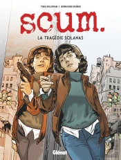 Scum - T01 - Scum - La Tragedie Solanas
