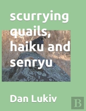 Scurrying Quails, Haiku And Senryu