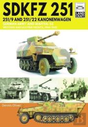 Sdkfz 251 - 251/9 And 251/22 Kanonenwagen