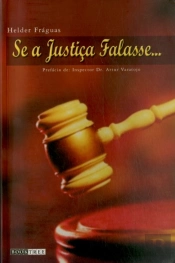 Se a Justiça Falasse