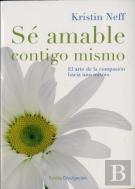 Se Amable Contigo Mismo  