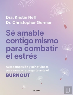 Bertrand.pt - Se Amable Contigo Mismo Para Combatir El Estres