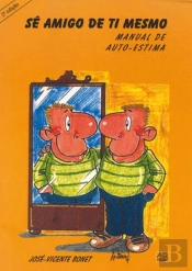 Sê Amigo de Ti Mesmo