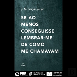 Bertrand.pt - Se Ao Menos Conseguisse Lembrar-Me De Como Me Chamavam