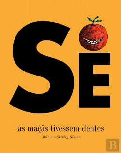 Bertrand.pt - Se as Maçãs Tivessem Dentes