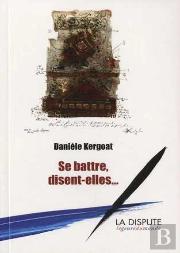 Se Battre, Disent-Elles...