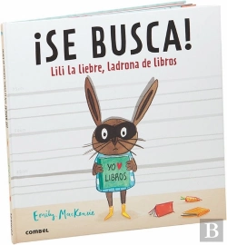 Bertrand.pt - ¡Se Busca! Lili La Liebre, Ladrona De Libros