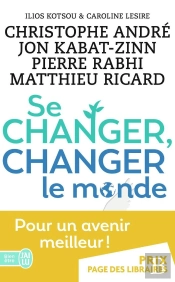 Se Changer, Changer Le Monde