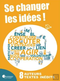 Bertrand.pt - Se Changer Les Idees : Vivre Et Faire Ensemble