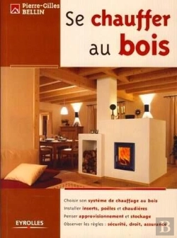 Bertrand.pt - Se Chauffer Au Bois