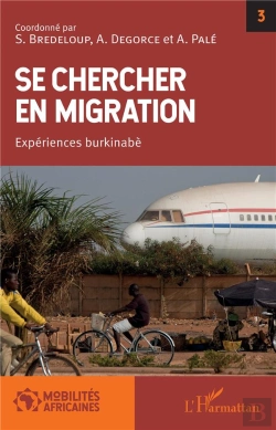 Bertrand.pt - Se Chercher En Migration ; Expériences Burkinabè