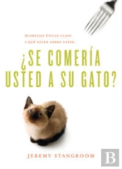 ¿Se Comería Usted A Su Gato?