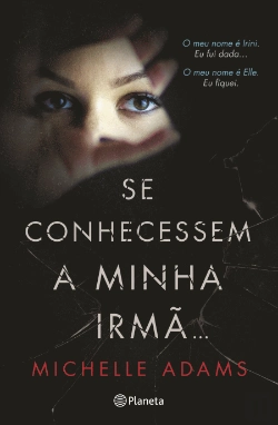 Bertrand.pt - Se Conhecessem a Minha Irmã...