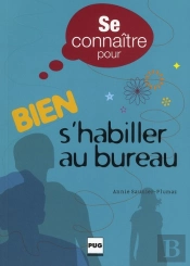 Se Connaître Pour Bien S'Habiller Au Bureau