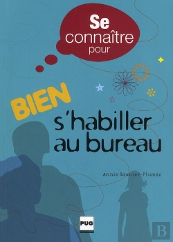 Bertrand.pt - Se Connaître Pour Bien S'Habiller Au Bureau