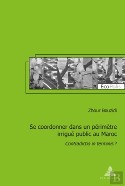 Bertrand.pt - Se Coordonner Dans Un Périmètre Irrigué Public Au Maroc