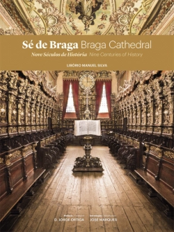 Bertrand.pt - Sé de Braga - Nove Séculos de História