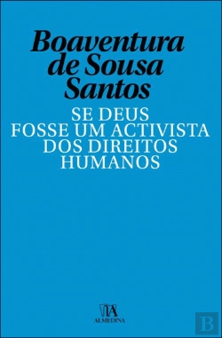 Bertrand.pt - Se Deus Fosse Um Activista dos Direitos Humanos