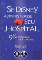 Se Disney Administrasse seu Hospital