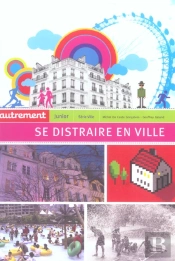 Se Distraire En Ville