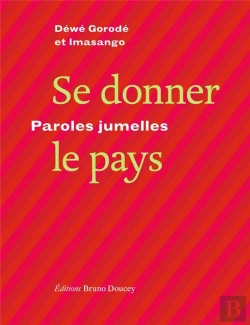 Bertrand.pt - Se Donner Le Pays ; Paroles Jumelles