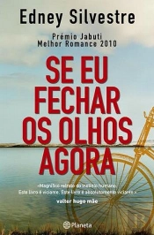 Se Eu Fechar os Olhos Agora
