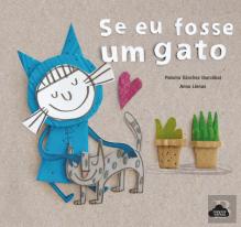 Se Eu Fosse um Gato