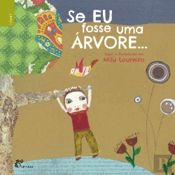 Bertrand.pt - Se Eu Fosse uma Árvore…
