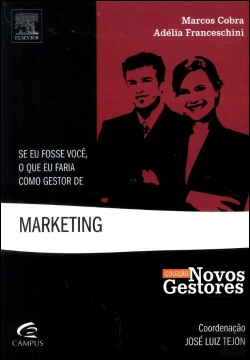 Bertrand.pt - Se Eu Fosse Você, o Que eu Faria como Gestor de Marketing
