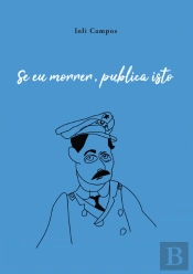 Se Eu Morrer, Publica Isto