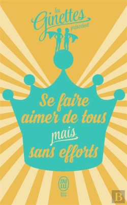 Bertrand.pt - Se Faire Aimer De Tous Mais Sans Efforts