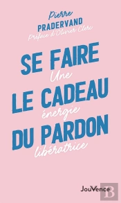 Se Faire Le Cadeau Du Pardon : Une Énergie Libératrice
