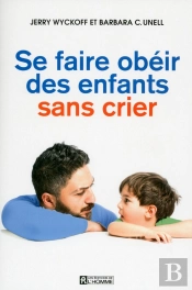 Se Faire Obéir Des Enfants Sans Crier