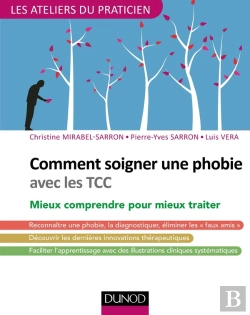 Bertrand.pt - Se Former À La Prise En Charge Des Phobies Avec Les Tcc