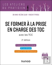 Se Former À La Prise En Charge Des Toc : Avec Les Tcc (2e Édition)