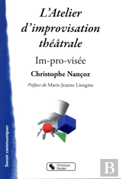 (Se) Former À L'Improvisation Théâtrale ; Im-Pro-Visée