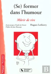 Se Former Dans L'Humour 2e Edition