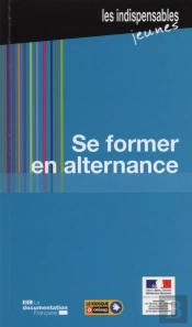 Se Former En Alternance (4e Édition)