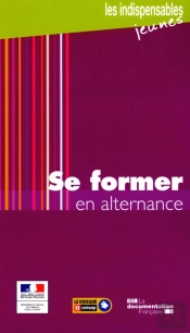 Se Former En Alternance. Edition 2011