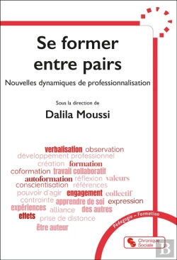 Bertrand.pt - Se Former Entre Pairs : Nouvelles Dynamiques De Professionnalisation