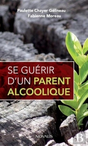 Se Guerir D'Un Parent Alcoolique