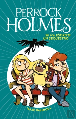 Bertrand.pt - Se Ha Escrito Un Secuestro (Serie Perrock Holmes 7)