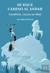 Se Hace Camino Al Andar